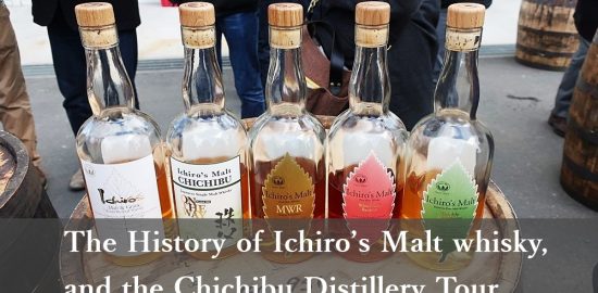 The History of Ichiro’s Malt whisky, and the Chichibu Distillery Tour